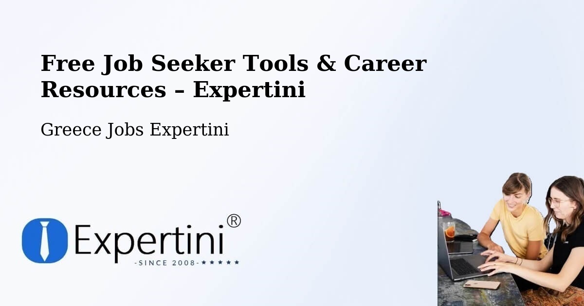 Free Job Seeker Tools & Career Resources – Vélo - Vélo, Greece Jobs Expertini